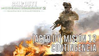 Call of Duty: Modern Warfare 2 Remasterizado - [Acto III] Misión 12: Contingencia