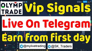 Olymp Trade VIP Signals || Earn From First Day || Olymp Trade Best Telegram Group || MyLive Trading