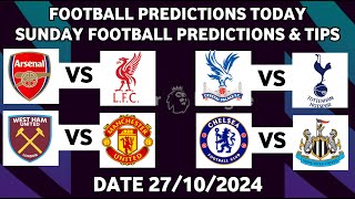 FOOTBALL PREDICTIONS TODAY 27/10/2024|SOCCER PREDICTIONS BETTING TIPS,#betting@sports betting tips