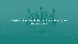 Benefits of a Real-time Patient Feedback System