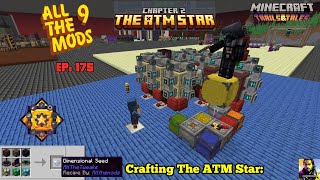 All The Mods 9: Episode 175. Crafting The ATM Star: Dimensional Seed, Producing Resources Part 04