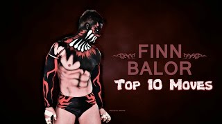 Top 10 Moves of Finn Bàlor