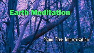 Earth Meditation | PIANO Free Improvisation for Earth Hour