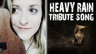 Heavy Rain Tribute - Bina Bianca (Original)