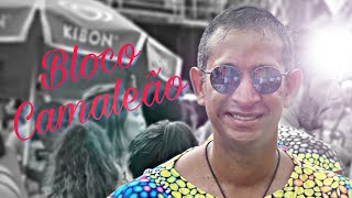 Terça de carnaval - Bloco Camaleão 25/02/2020