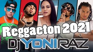 סט רגאטון 2021 | דיג'יי יוני רז | THE BEST REGGAETON 2021 | DJ YONI RAZ