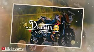 KTM Duke DJ WhatsApp status my dreams// bike lover//ekka