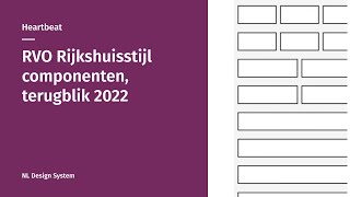 RVO Rijkshuisstijl componenten, terugblik 2022 - Heartbeat - 13 december