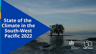 The State of the Climate in the South-West Pacific 2022 - English - August 2023