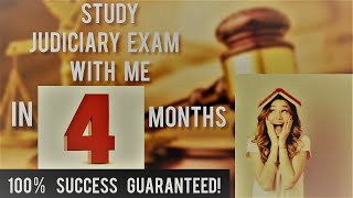 Study Judiciary Exam with me in 4 months||Prelims and Mains||Best Plan Ever!