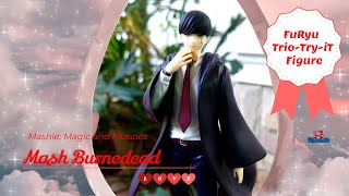 [Figureholic] 4k 💛 Mash Burnedead 🧁 FuRyu Trio-Try-iT Figure Mashle: Magic and Muscles [Eng Sub]