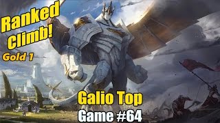 Ranked Climb [#64] Galio Top - Unlucky