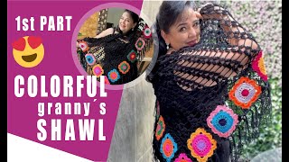 (P1) Colorful Granny´s Shawl / how to crochet - EASY AND FAST - BY LAURA CEPEDA