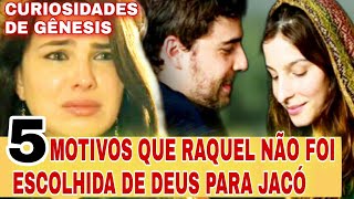 GÊNESIS NOVELA  5 Motivos que Raquel Não foi Escolhida Por DEUS para Jacó. @netnovelas3332