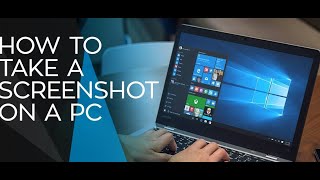 How To Take A Screenshot On A PC Or Laptop