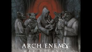 Arch Enemy - War Eternal (Full Album)