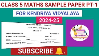 Class 5 Maths PT-1 sample paper / maths class 5 sample paper periodic test-1 /#kv