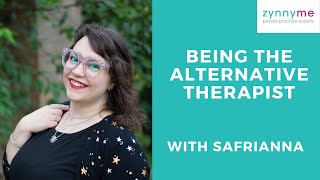 Being the "Alternative" Therapist with Safrianna