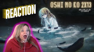 A NEW PATH FOR RUBY... Oshi no Ko 2x13 "Wish" - reaction & review