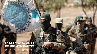 The Idlib Dilemma // Popular Front Podcast