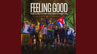 Feeling Good (feat. Snow Tha Product & CNG)