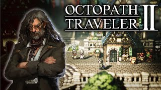 Honour Among Thives | Octopath Traveler 2 | Ep 6