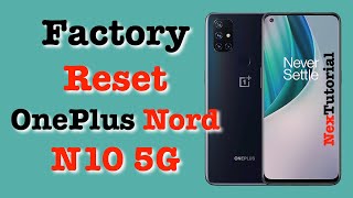 How to Factory Reset OnePlus Nord N10 5G Model BE2028 | Reset OnePlus Nord N10 5G | NexTutorial