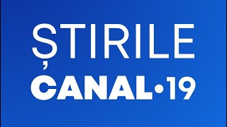 ȘTIRILE CANAL•19, 7 Noiembrie 2024!