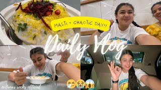 Masti + Chaotic day..!😂*yummy also..*🤭#dailyvlog