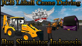 JCB Liftall Crane Driving - Bus Simulator Indonesia - Android ios Gameplay (New)