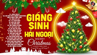 LK Jingle Bells - ĐÊM NOEL CÙNG CHÚC NHAU AN BÌNH | Nhạc Giáng Sinh Hải Ngoại Hay Nhất