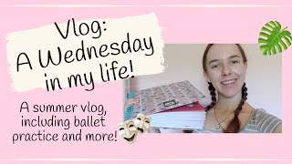 Vlog: A Wednesday in my life during the summer! Ballet practice, memorabilia sorting and more!