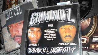 Criminalz (Celly Cel & Spice 1) "Puttin' In Work"