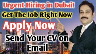 Jobs in Dubai Today| Dubai Jobs Today | Dubai Job Vacancy 2022