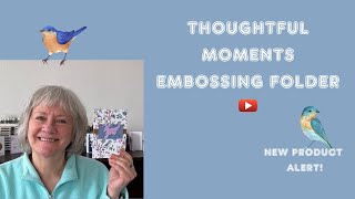 Embossing Magic: Unveiling Thoughtful Moments!