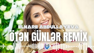 VEO HD MUSIC ft. Elnare Abdullayeva - Oten Gunler Remix (Alizadeh Prod)