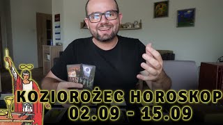 Koziorożec Tarot ♑️ 02.09 -15.09 ✨Coś Niespodziewane Nadchodzi ☀️ Horoskop Wrzesień #koziorożec