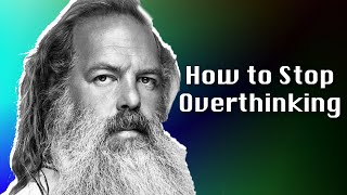 Rick Rubin - How To Stop Overthinking