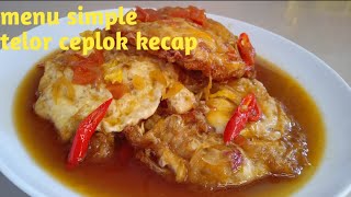 telor ceplok kecap | menu simple yang mudah dan enak