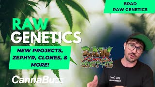 Raw Genetics' Brad talks about Zephyr, Clones, New Projects