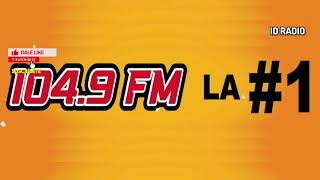 XHLNC • La Numero Uno 104.9 FM. Tijuana, Baja California, Méx 🇲🇽