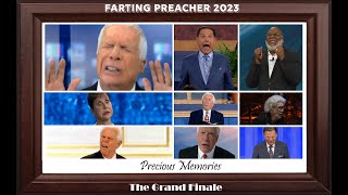 Farting Preacher 2023 - The Grand Finale