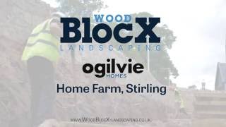 WoodBlocX Landscaping - Ogilvie Homes - Home Farm, Stirling