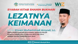 SYARAH KITAB RIYADHUS SHALIHIN "LEZATNYA KEIMANAN" | UST. ERVAN MUHAMMAD ARSYAD, LC.