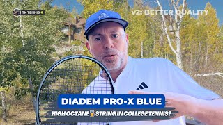 Diadem Pro-X String Review | Are You a High Octane String Player | 🎾 4k