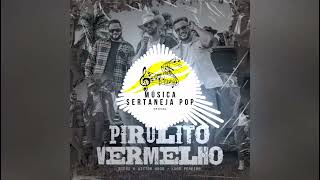 Pirulito Vermelho - Diego & Vitor Hugo