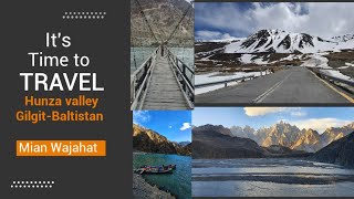 travelling towards Hunza Valley Gilgit-Baltistan beautiful nature (part 1)