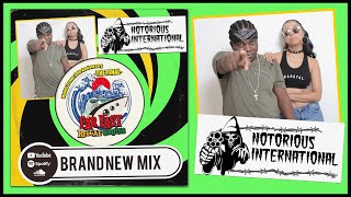 [ NOTORIOUS INT'L / BRAND NEW MIX ] FAR EAST REGGAE CRUISE MIXTAPE #4