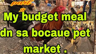 My budget meal dn sa bocaue pet market.