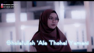 Sholatullah 'Ala Thohal Yamani  - Cut Intan (Cover)